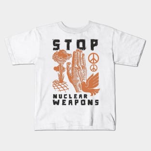 Stop Nuclear Weapons Kids T-Shirt